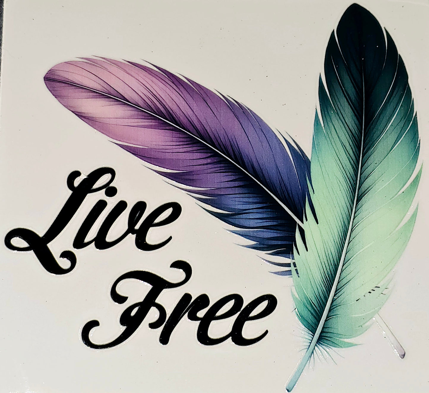 Live free feather xl clear uv dtf