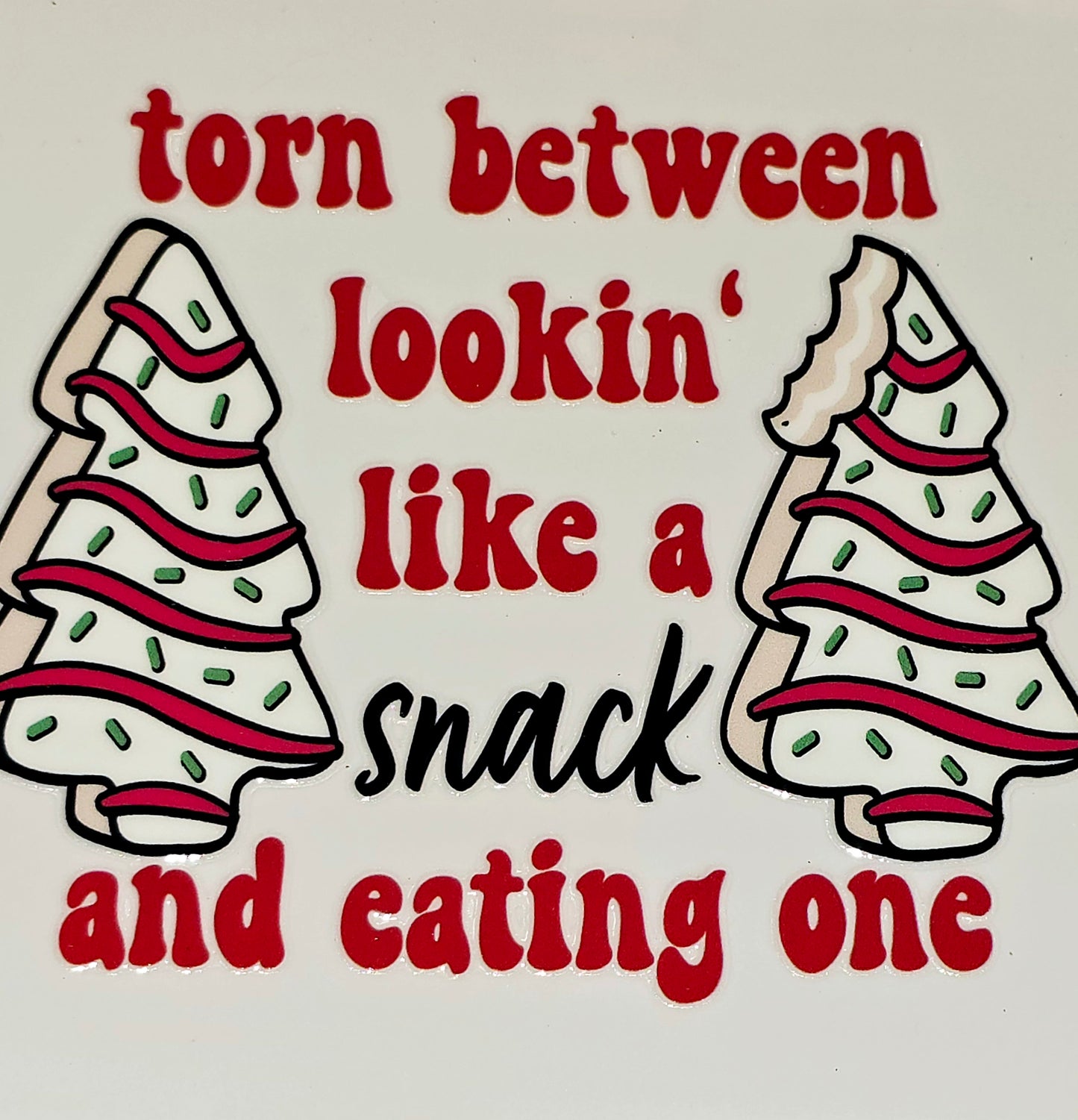 Oh Christmas Tree Cakes large and xl clear UV DTF