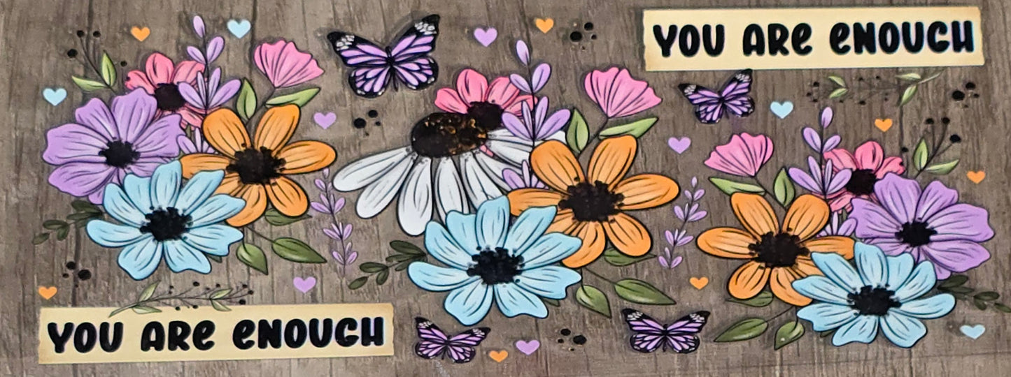 You are enough uvdtf wrap
