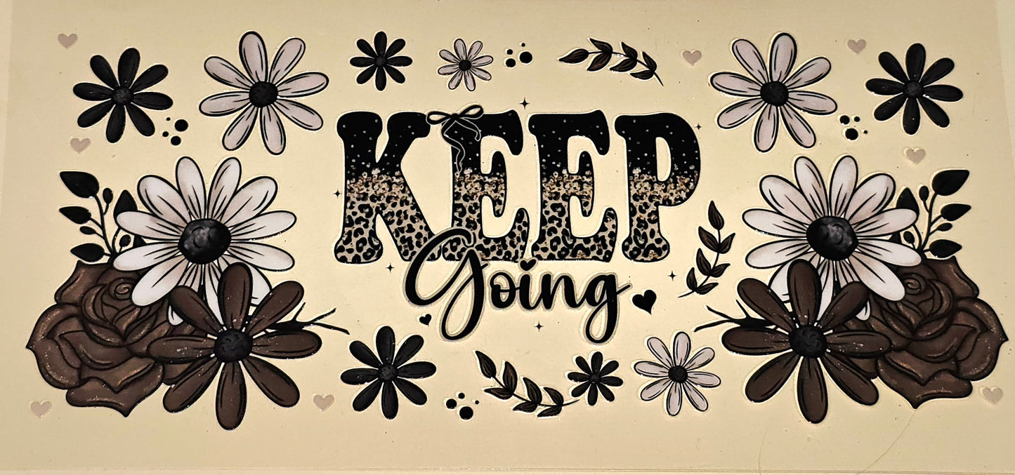 Keep going uvdtf decal