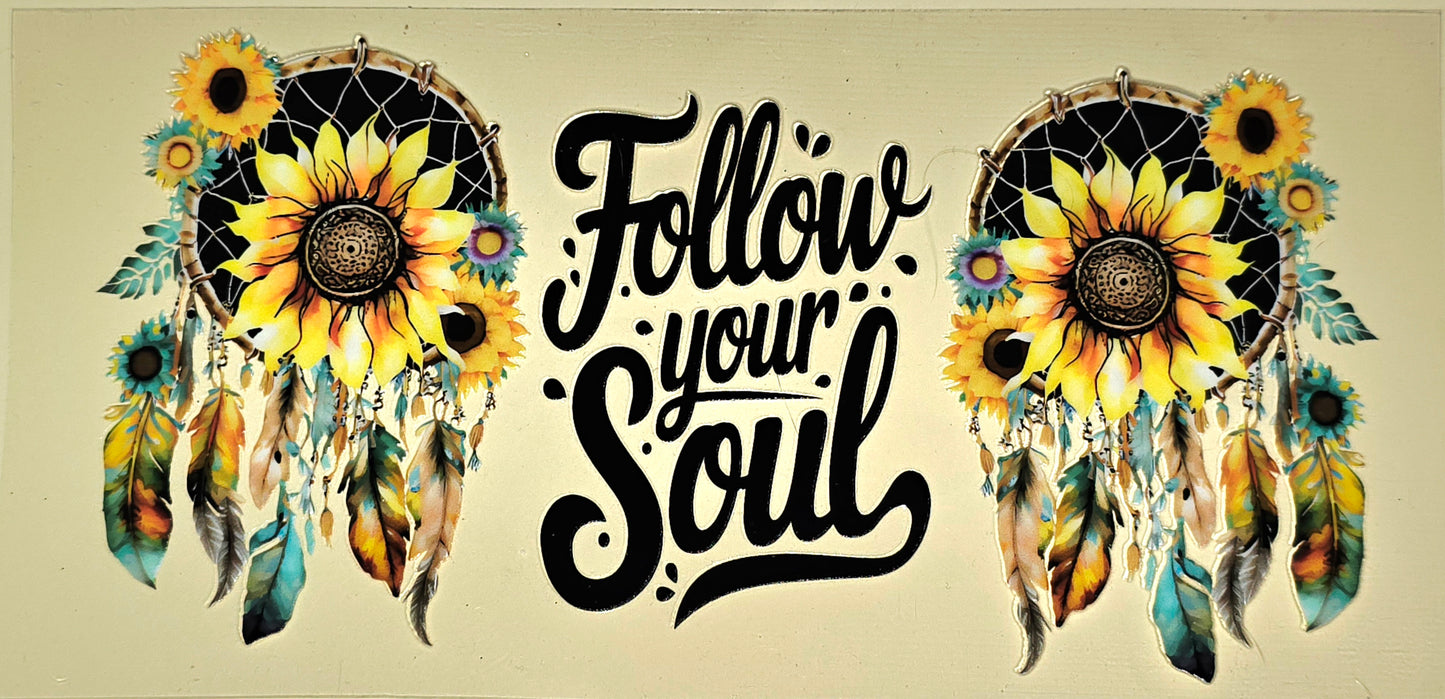 Follow your soul uvdtf wrap