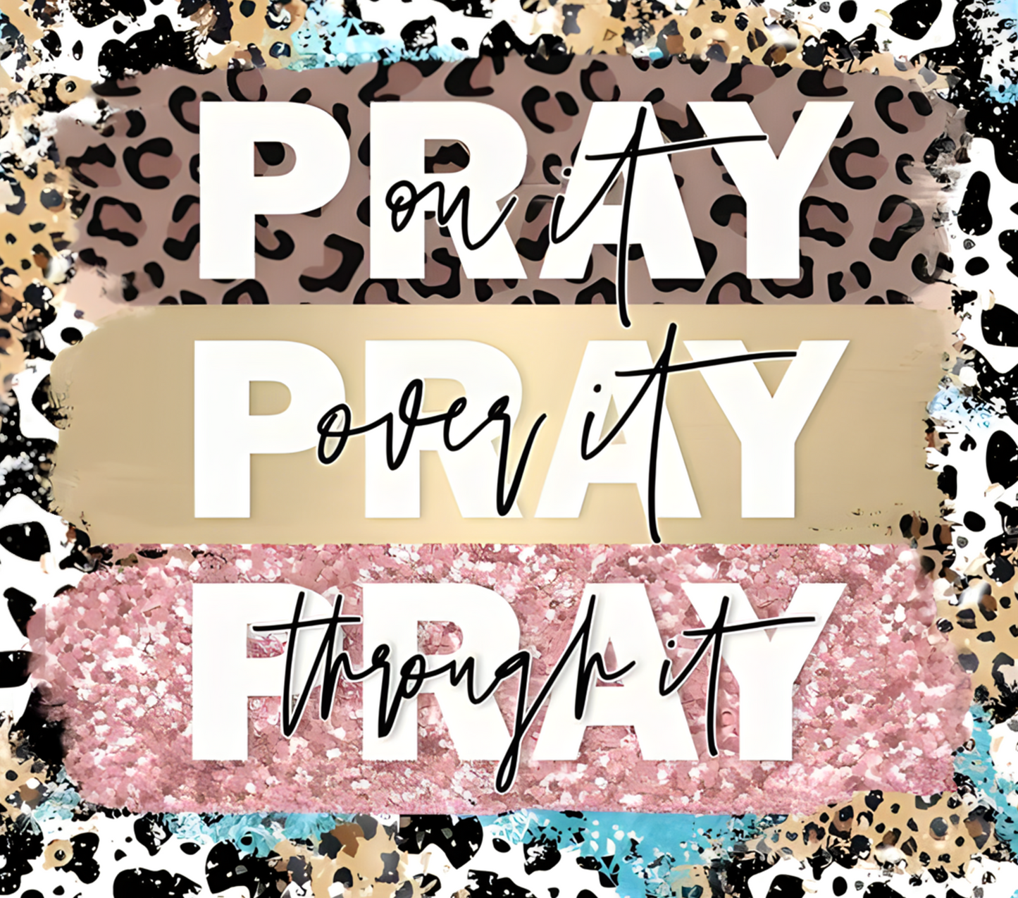 Leopard print Pray on it
