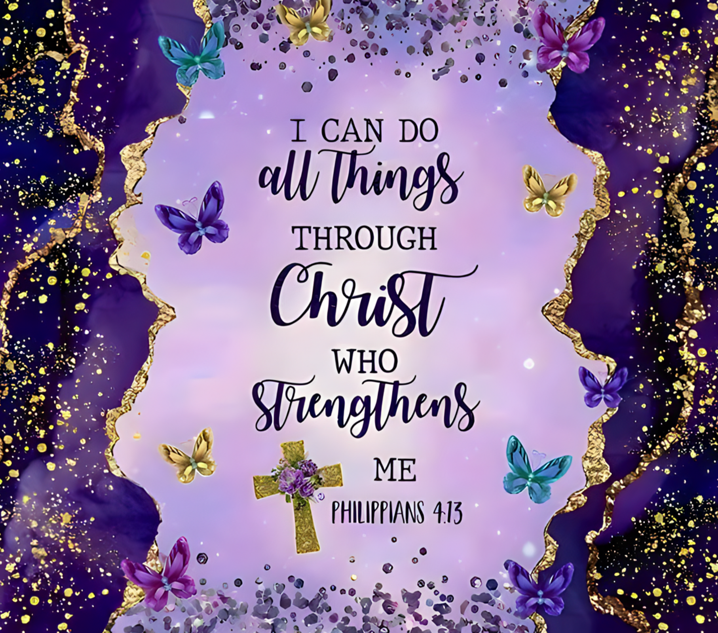 (Purple, Glitter) All things through Christ