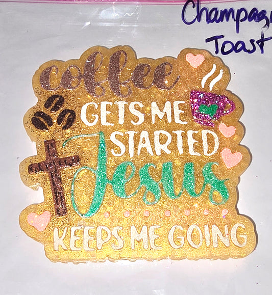 Coffee and Jesus freshie